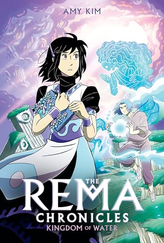 Kingdom of Water: A Graphic Novel (the Rema Chronicles #2) - Hardcover