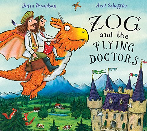 Zog and the Flying Doctors - Hardcover