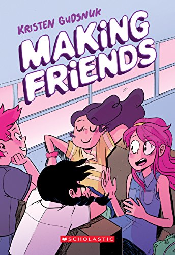 Making Friends: A Graphic Novel (Making Friends #1) - Paperback