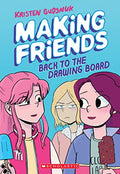 Making Friends: Back to the Drawing Board: A Graphic Novel (Making Friends #2) - Paperback