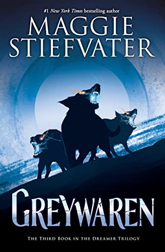 Greywaren (the Dreamer Trilogy #3): Volume 3 - Hardcover