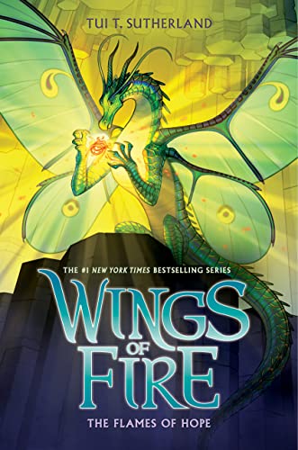 The Flames of Hope (Wings of Fire #15): Volume 15 - Hardcover