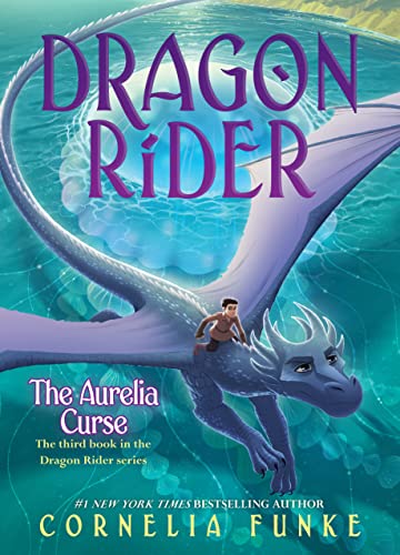 The Aurelia Curse (Dragon Rider #3): Volume 3 - Hardcover