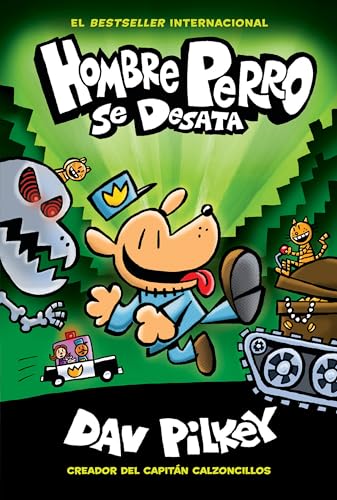 Hombre Perro Se Desata (Dog Man Unleashed): Volume 2 - Hardcover