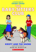 Kristy and the Snobs: A Graphic Novel (the Baby-Sitters Club #10): Volume 10 - Paperback