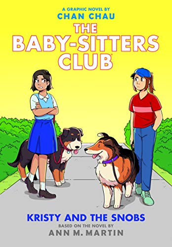 Kristy and the Snobs: A Graphic Novel (the Baby-Sitters Club #10) - Hardcover
