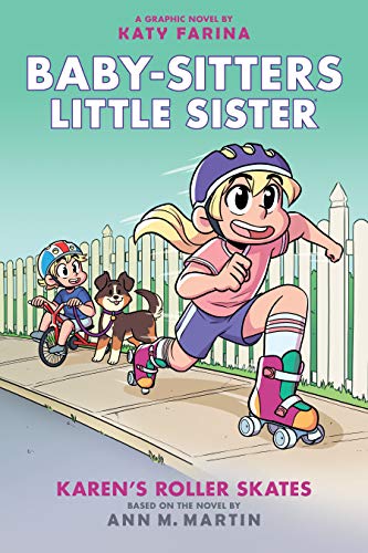 Karen's Roller Skates: A Graphic Novel (Baby-Sitters Little Sister #2) (Baby-Sitters Little Sister Graphix): Volume 2 - Hardcover