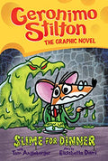 Slime for Dinner: A Graphic Novel (Geronimo Stilton #2) - Hardcover