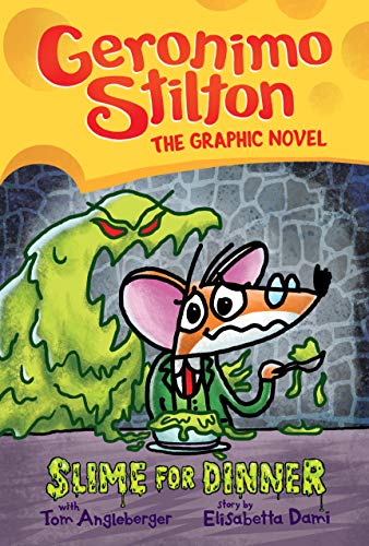 Slime for Dinner: A Graphic Novel (Geronimo Stilton #2) - Hardcover