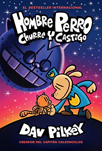 Hombre Perro: Churre Y Castigo (Dog Man: Grime and Punishment): Volume 9 - Hardcover