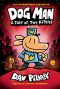 Dog Man: A Tale of Two Kitties: A Graphic Novel (Dog Man #3): From the Creator of Captain Underpants: Volume 3 - Library Binding