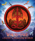 Wings of Fire: A Guide to the Dragon World - Hardcover