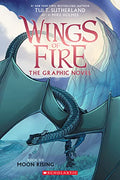 Moon Rising: A Graphic Novel (Wings of Fire Graphic Novel #6): Volume 6 - Paperback