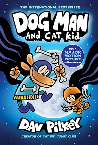 Dog Man and Cat Kid: A Graphic Novel (Dog Man #4): From the Creator of Captain Underpants: Volume 4 - Hardcover