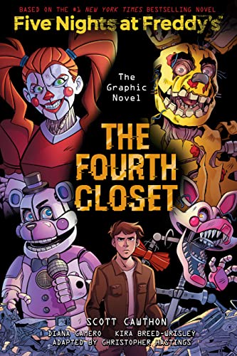 The Fourth Closet: Five Nights at Freddy's (Five Nights at Freddy's Graphic Novel #3): Volume 3 - Hardcover
