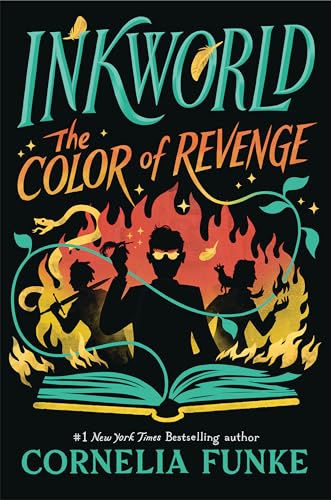 Inkworld: The Color of Revenge (the Inkheart Series, Book #4): Volume 4 - Hardcover