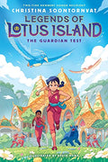 The Guardian Test (Legends of Lotus Island #1): Volume 1 - Hardcover
