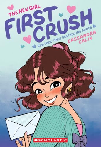 The New Girl: First Crush: A Graphic Novel (the New Girl #2) - Paperback