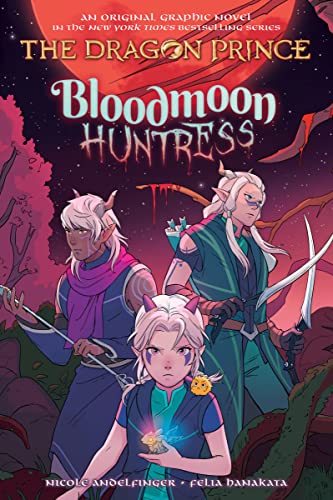 Bloodmoon Huntress: A Graphic Novel (the Dragon Prince Graphic Novel #2): Volume 2 - Paperback