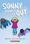 Sunny Figures It Out: A Graphic Novel (Sunny #6): Volume 6 - Paperback