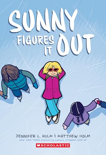 Sunny Figures It Out: A Graphic Novel (Sunny #6): Volume 6 - Paperback