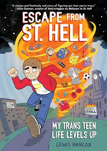 Escape from St. Hell: My Trans Teen Life Levels Up: A Graphic Novel - Paperback