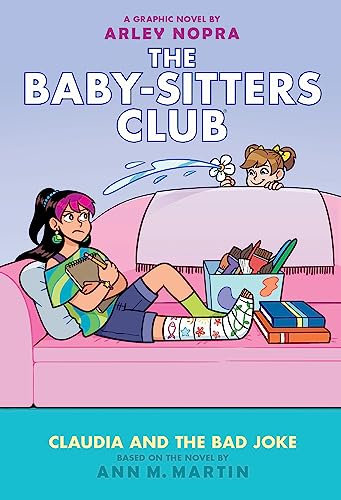 Claudia and the Bad Joke: A Graphic Novel (the Baby-Sitters Club #15): Volume 15 - Hardcover