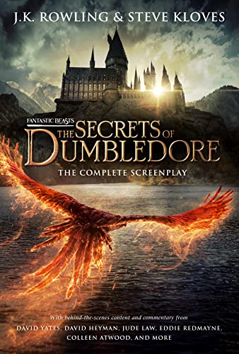 Fantastic Beasts: The Secrets of Dumbledore - The Complete Screenplay (Fantastic Beasts, Book 3) - Hardcover