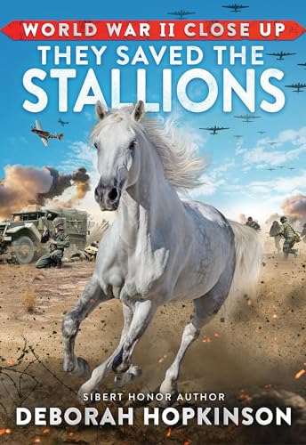 World War II Close Up: They Saved the Stallions - Hardcover