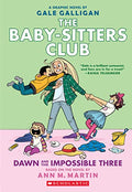 Dawn and the Impossible Three: A Graphic Novel (the Baby-Sitters Club #5): Volume 5 - Paperback