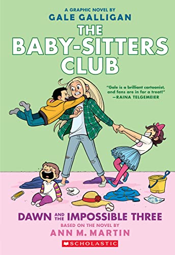 Dawn and the Impossible Three: A Graphic Novel (the Baby-Sitters Club #5): Volume 5 - Paperback