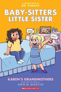 Karen's Grandmothers: A Graphic Novel (Baby-Sitters Little Sister #9): Volume 9 - Paperback