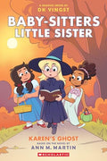 Karen's Ghost: A Graphic Novel (Baby-Sitters Little Sister #11): Volume 11 - Paperback