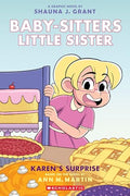Karen's Surprise: A Graphic Novel (Baby-Sitters Little Sister #12) - Paperback