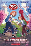 39 Clues: The Sword Thief: A Graphic Novel (39 Clues Graphic Novel #3) - Paperback