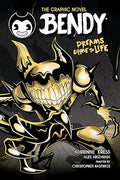 Dreams Come to Life (Bendy Graphic Novel #1) - Paperback