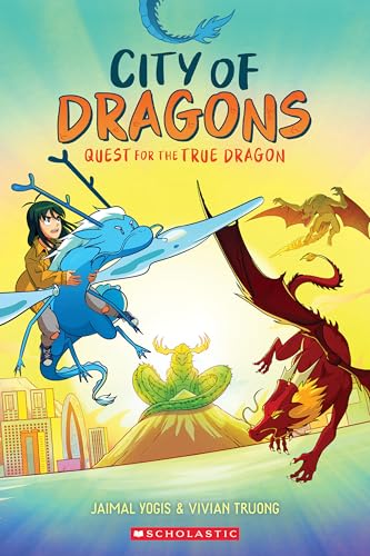 Quest for the True Dragon: A Graphic Novel (City of Dragons #3) - Paperback