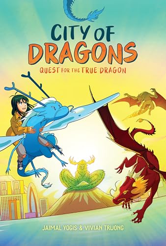 Quest for the True Dragon: A Graphic Novel (City of Dragons #3) - Hardcover