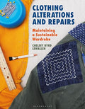 Clothing Alterations and Repairs: Maintaining a Sustainable Wardrobe - Paperback