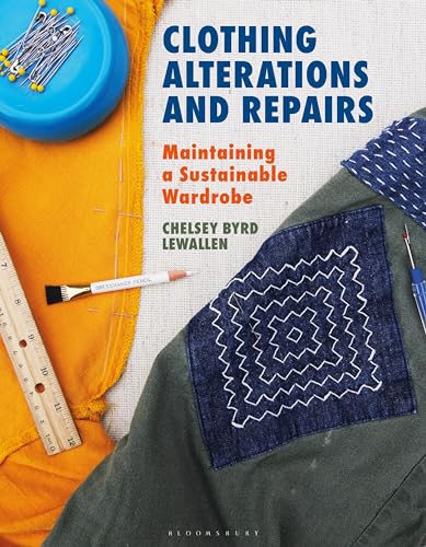 Clothing Alterations and Repairs: Maintaining a Sustainable Wardrobe - Paperback