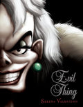 Evil Thing: A Tale of That de Vil Woman - Hardcover