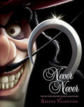 Never Never: A Tale of Captain Hook - Hardcover