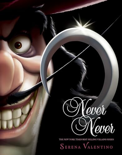 Never Never: A Tale of Captain Hook - Hardcover
