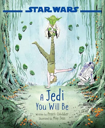 Star Wars: A Jedi You Will Be - Hardcover
