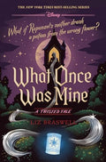 What Once Was Mine: A Twisted Tale - Hardcover
