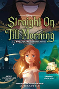 Straight on Till Morning: A Twisted Tale Graphic Novel - Paperback