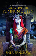 Long Live the Pumpkin Queen: Tim Burton's the Nightmare Before Christmas - Hardcover