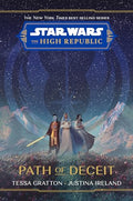 Star Wars: The High Republic: Path of Deceit - Hardcover