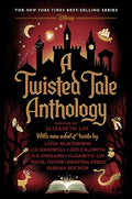 A Twisted Tale Anthology: A Twisted Tale - Hardcover