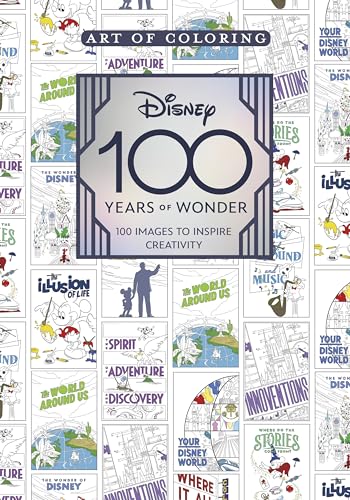 Art of Coloring: Disney 100 Years of Wonder: 100 Images to Inspire Creativity - Paperback